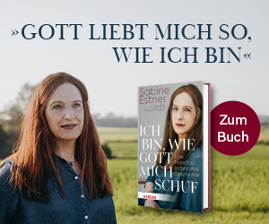 Anzeige: Ich bin, wie Gott mich schuf von Sabine Estner und Claudia Heuermann