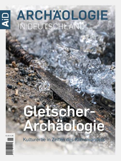 Archäologie in Deutschland. Sonderheft 21/2021