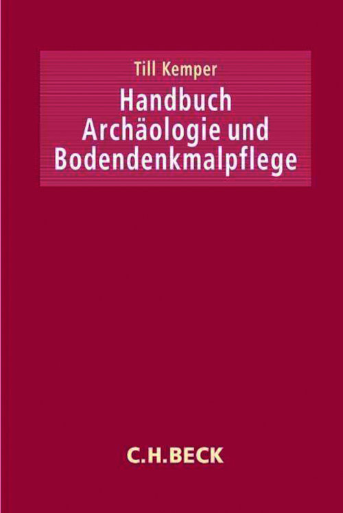 Handbuch Archäologie und Bodendenkmalpflege