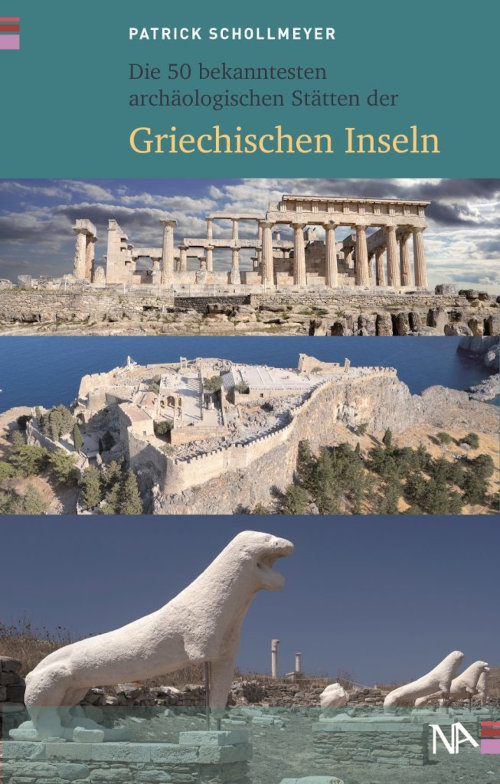 Die 50 bekanntesten archäologischen Stätten der Griechischen Inseln