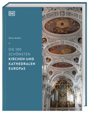 Die 100 schönsten Kichen und Katedralen Europas