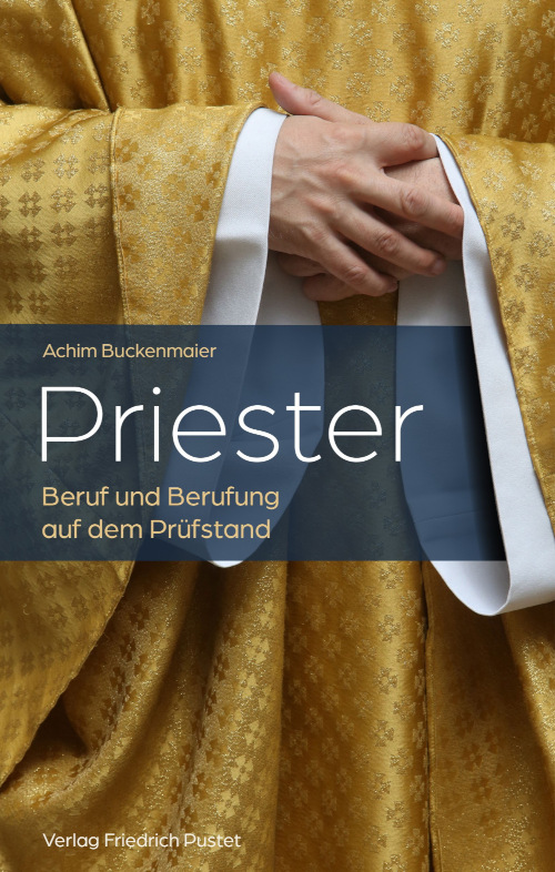 Cover Priester. Beruf und Berufung auf dem Prüfstand
