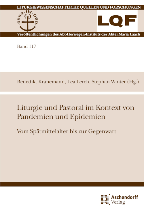 Cover Liturgie und Pastoral im Kontext von Pandemien und Epidemien