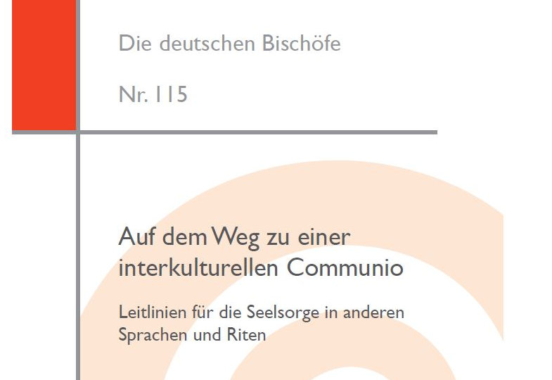 Titelbild "Auf dem Weg zu einer interkulturellen Communio. Leitlinien für die Seelsorge in anderen Sprachen und Riten"