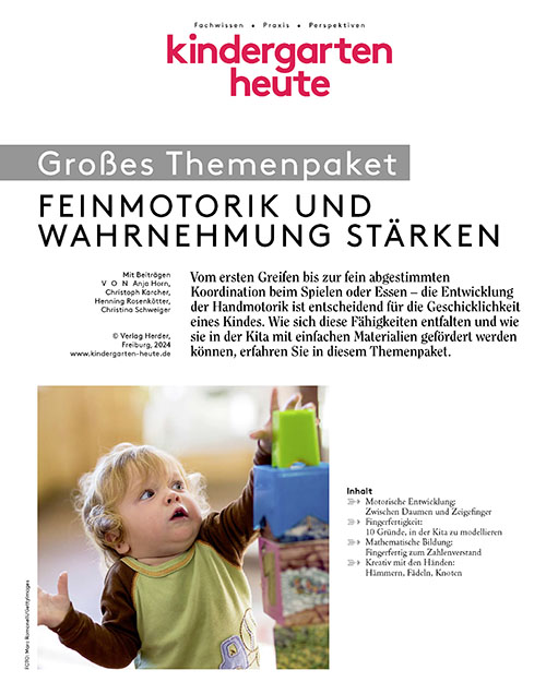 kindergarten heute - Themenpaket. Feinmotorik und Wahrnehmung stärken