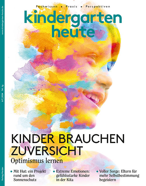 kindergarten heute - Das Fachmagazin für Frühpädagogik 6-7_2024, 54. Jahrgang