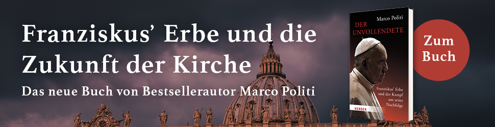 Anzeige: Der Unvollendete. Franziskus' Erbe und der Kampf um seine Nachfolge. Von Marco Politi