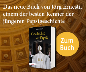 Anzeige: Geschichte der Päpste seit 1800. Von Jörg Ernesti